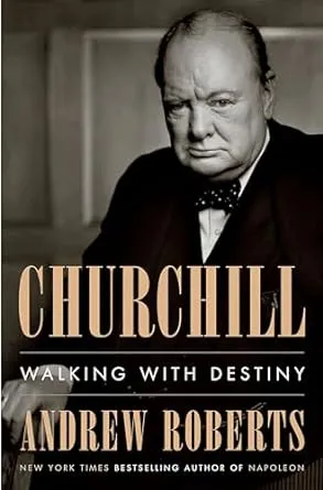 Cover of Churchill: Walking with Destiny by Andrew Roberts