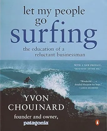 Cover of Let My People Go Surfing by Yvon Chouinard