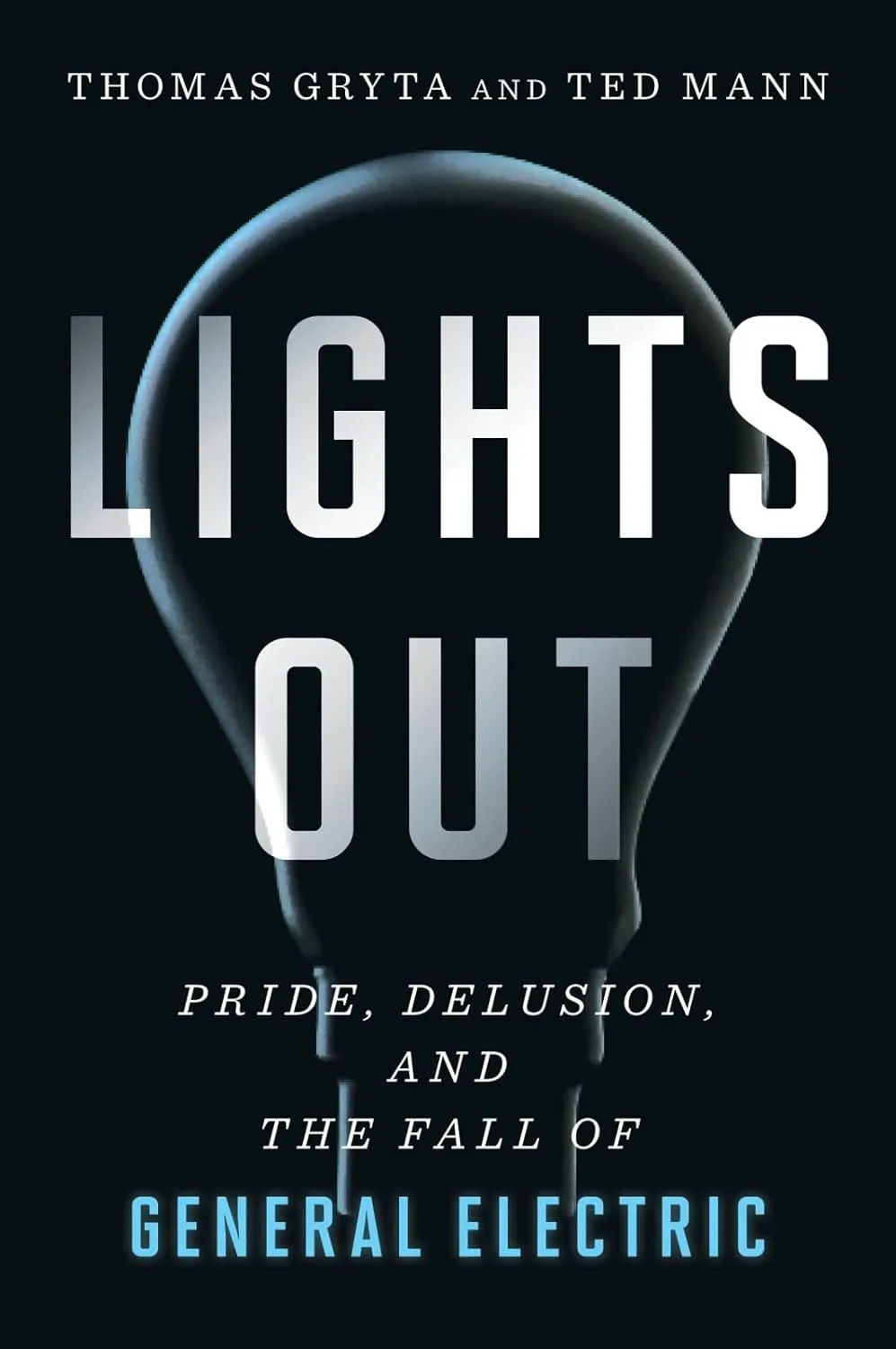 Cover of Lights Out by Thomas Gryta & Ted Mann
