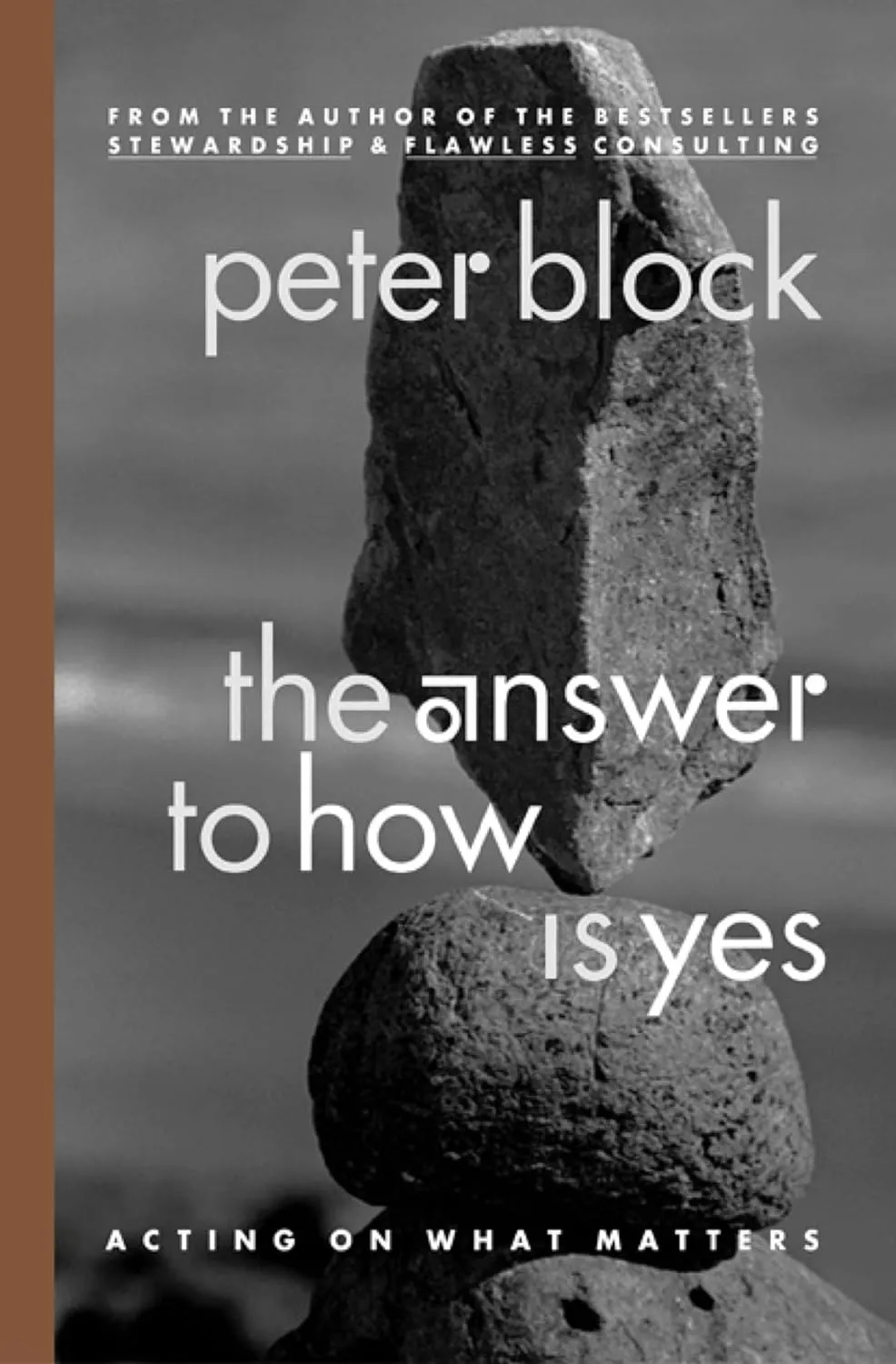 Cover of The Answer to How Is Yes by Peter Block