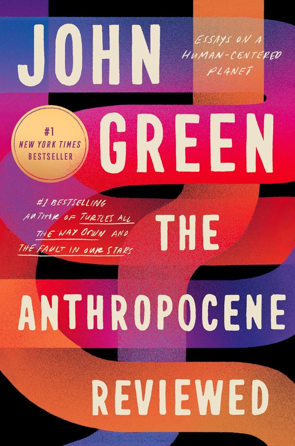 Cover of The Anthropocene Reviewed by John Green