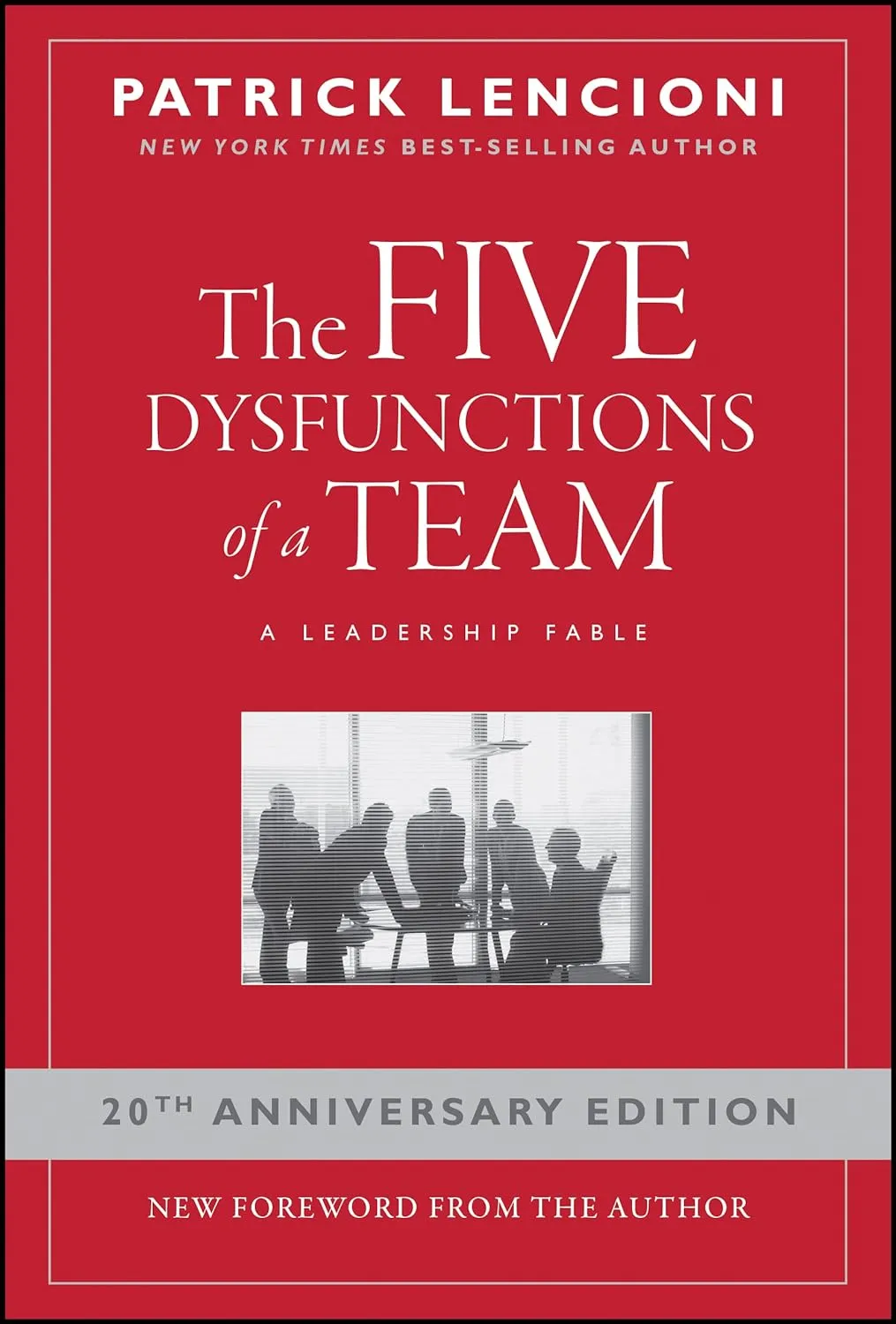 Cover of The Five Dysfunctions of a Team by Patrick Lencioni