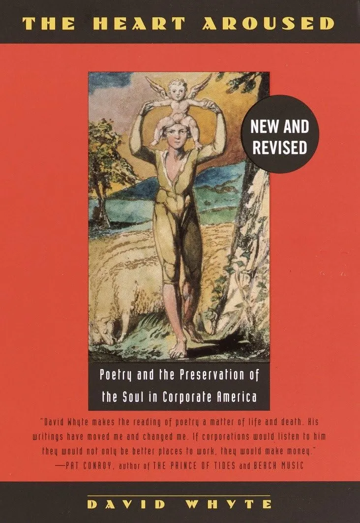 Cover of The Heart Aroused by David Whyte